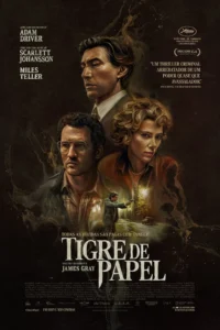 Pôster de Tigre de Papel (2026) com Adam Driver, Scarlett Johansson e Miles Teller