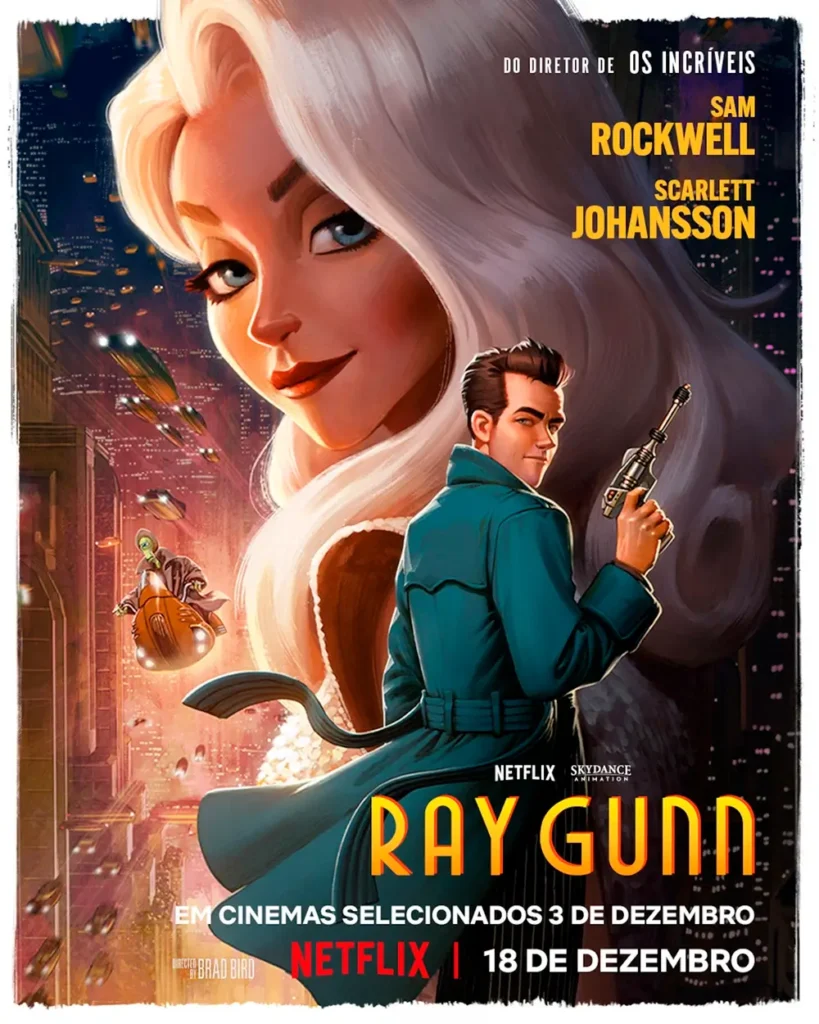 Pôster de Ray Gunn, animação da Netflix dirigida por Brad Bird e estrelada por Sam Rockwell e Scarlett Johansson