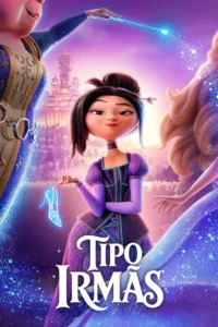 Pôster de Tipo Irmãs (2026), com Stephanie Hsu como Margot e personagens de Cinderela e Fada Madrinha