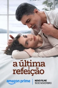 Pôster de A Última Refeição (2026), filme turco de romance com Özcan Deniz e Öykü Karayel, que estreia em 19 de novembro no Prime Video.