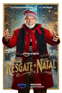 Pôster oficial de Missão Resgate de Natal (2026), com Arnold Schwarzenegger caracterizado como Papai Noel no filme do Prime Video.